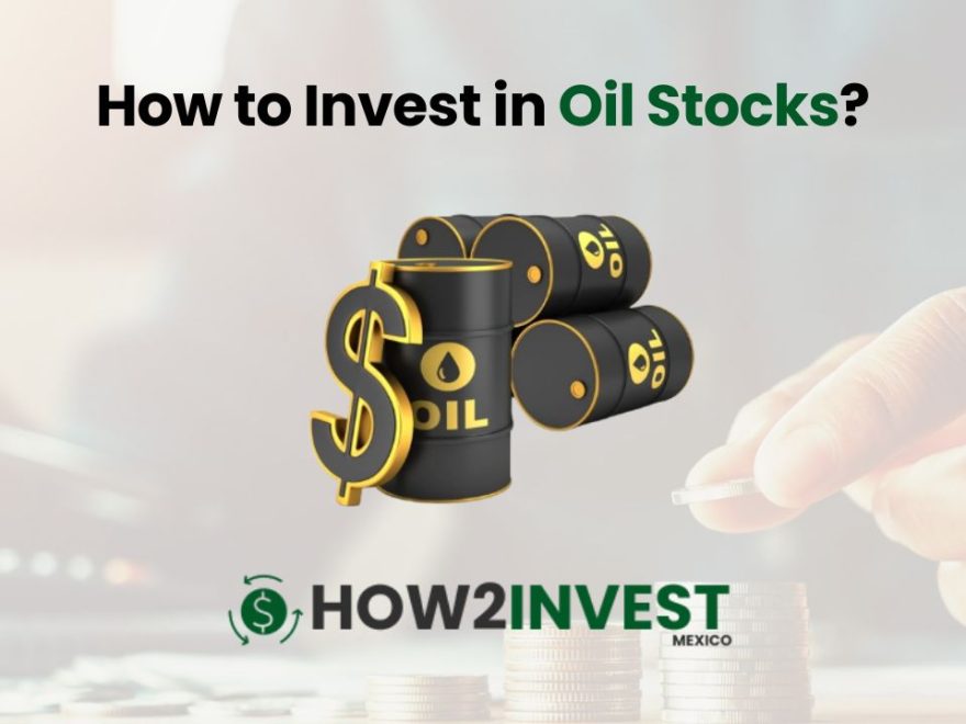 How to Invest in Oil Stocks