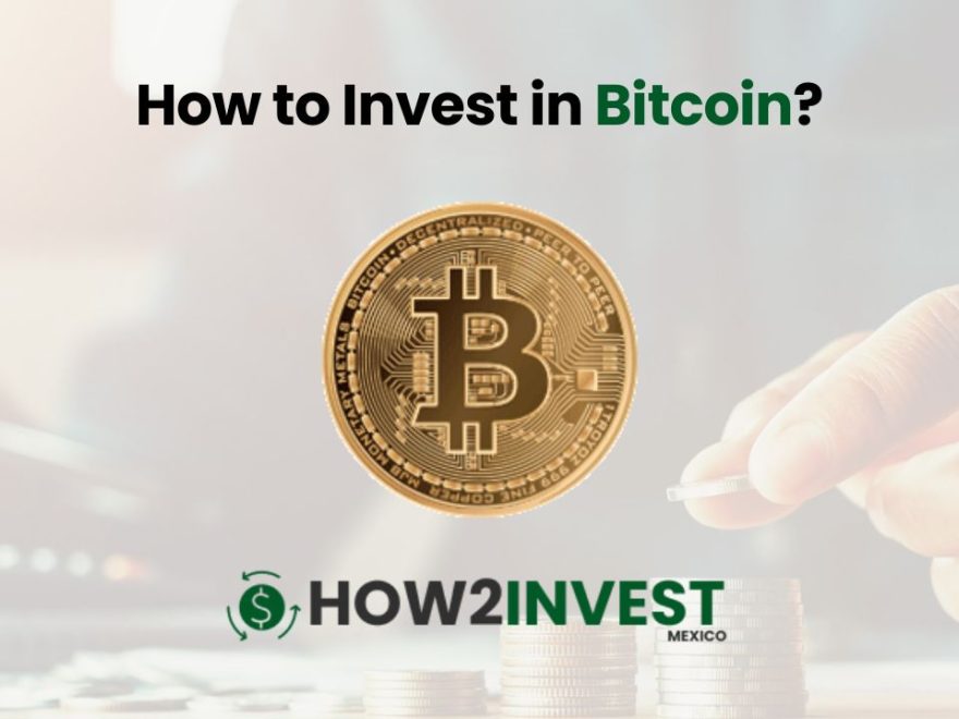 How to Invest in Bitcoin