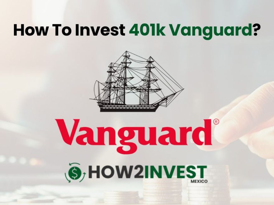 How To Invest 401k Vanguard