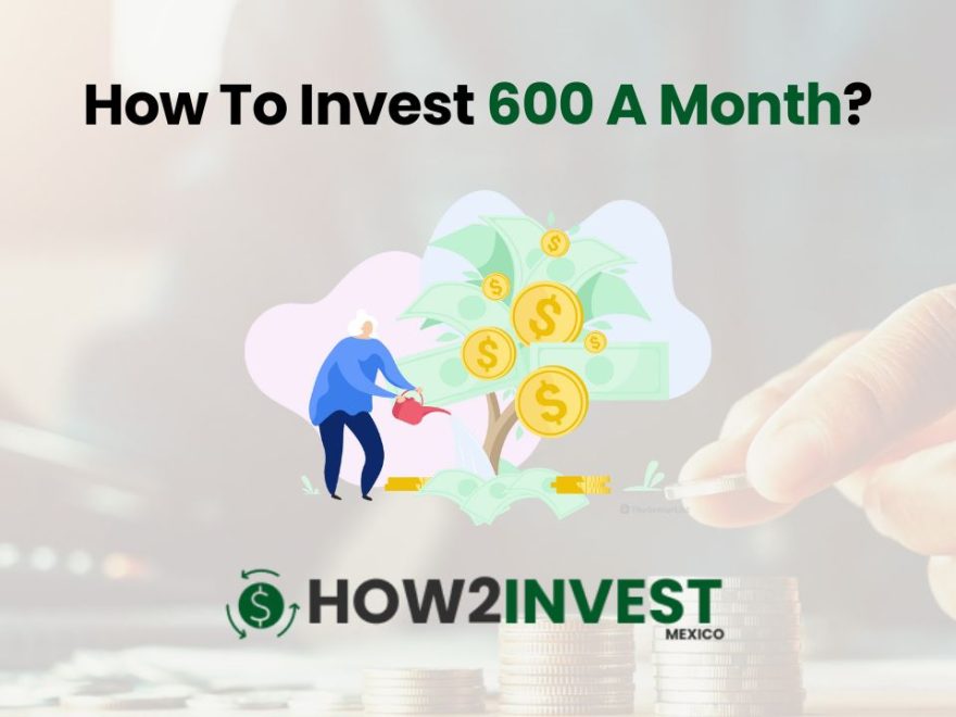 How To Invest 600 A Month